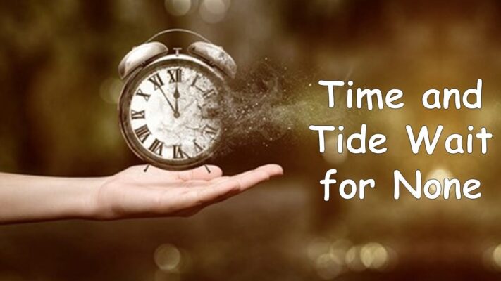time and tide wait for none essay